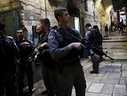 انتشار أمني مكثف للقوات الاحتلال في القدس