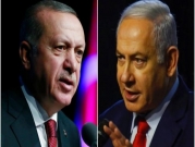 إردوغان يطالب نتنياهو بـ"العودة إلى رشده" والأخير يصفه بـ"الديكتاتور"
