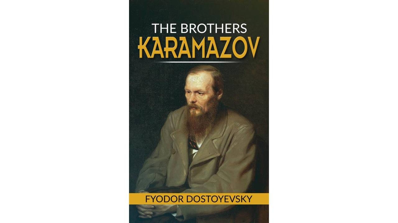 "الأخوة كارامازوف" لـ فيودور دوستويفسكي