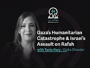 Gaza’s Humanitarian Catastrophe & Israel’s Assault on Rafah - Tania Hary